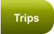 Trips