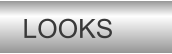 LOOKS